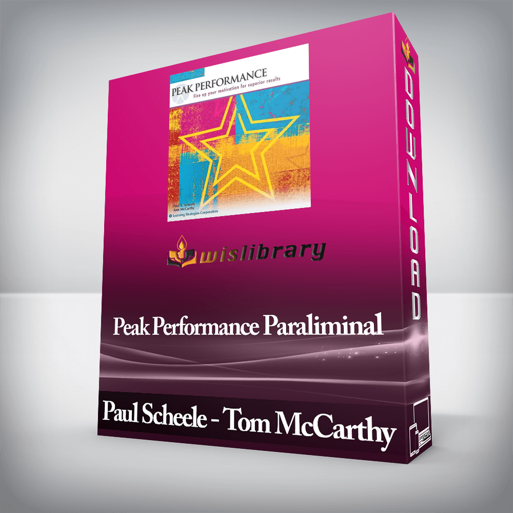 Paul Scheele - Tom McCarthy - Peak Performance Paraliminal