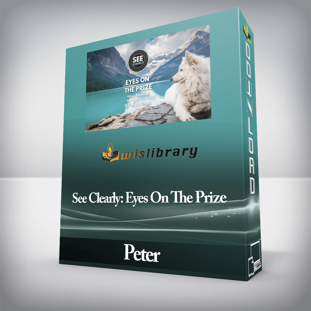 Peter - See Clearly: Eyes On The Prize