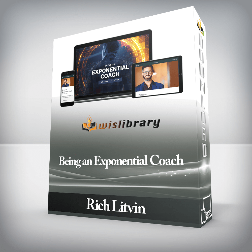 Rich Litvin - Being an Exponential Coach