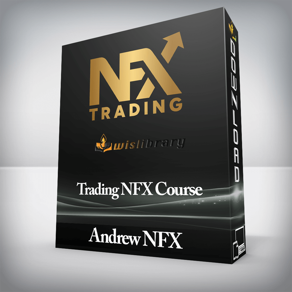 Trading NFX Course - Andrew NFX