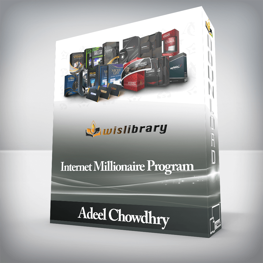 Adeel Chowdhry - Internet Millionaire Program