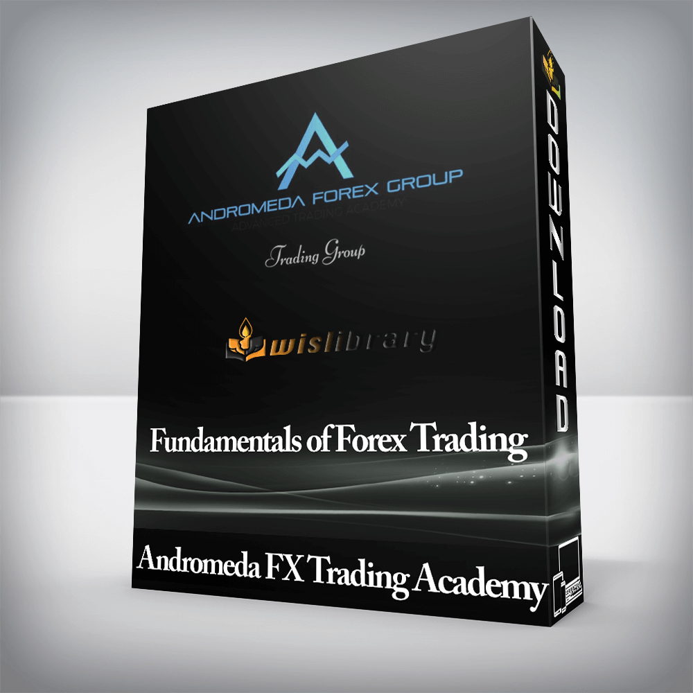 Andromeda FX Trading Academy - Fundamentals of Forex Trading