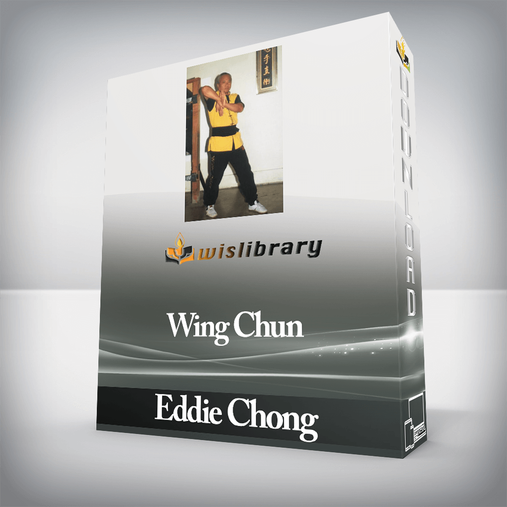 Eddie Chong - Wing Chun