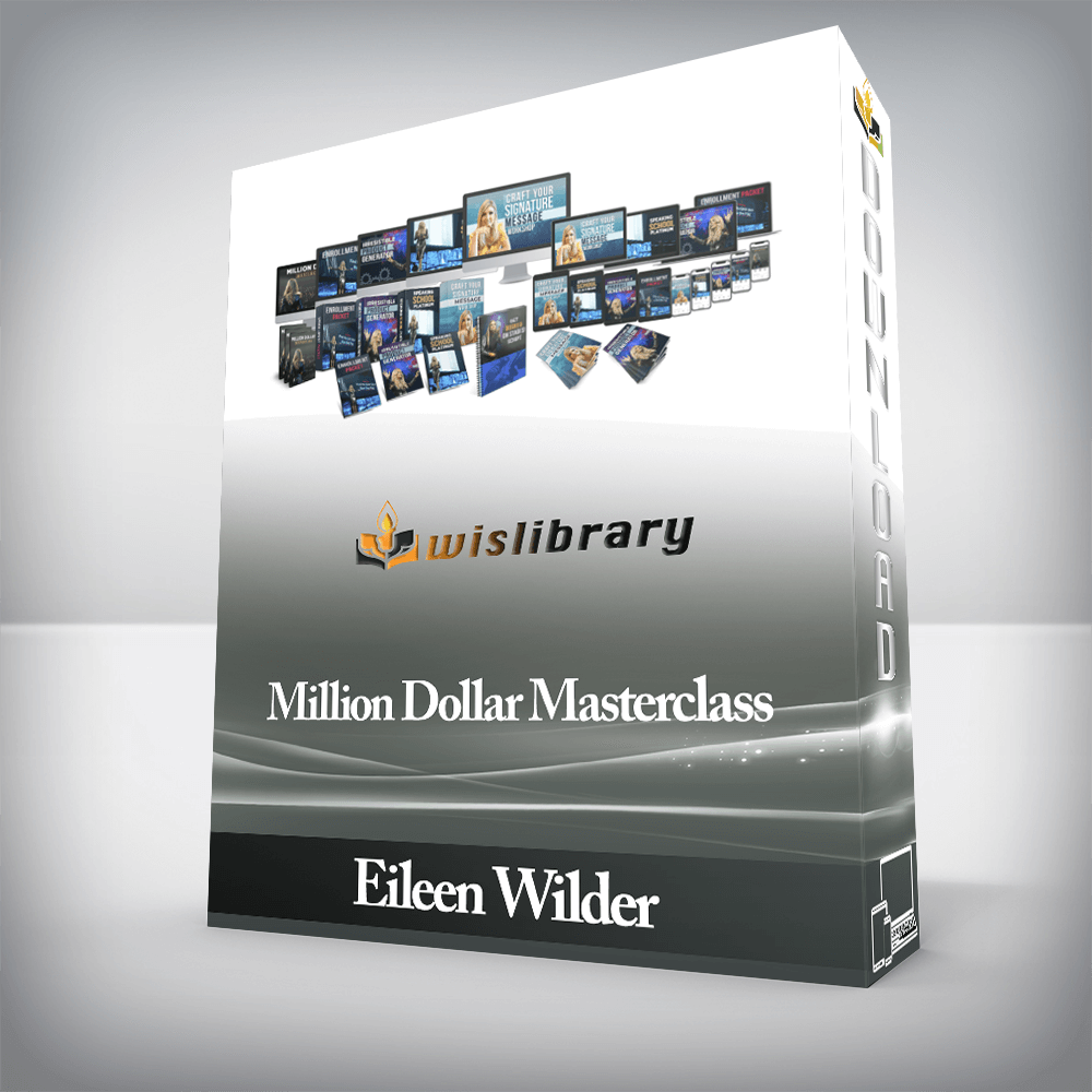 Eileen Wilder - Million Dollar Masterclass