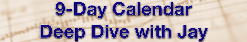 Jay Bailey - 9 Day Calendar Deep Dive 2023