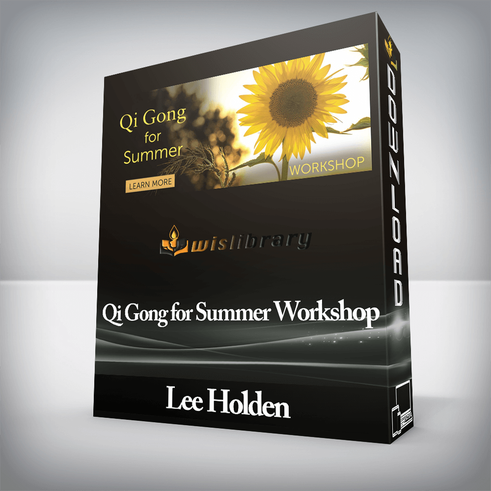 Lee Holden - Qi Gong for Summer Workshop