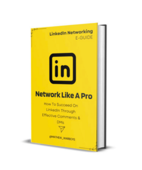 Mathew Warboys - Network Like A Pro On LinkedIn