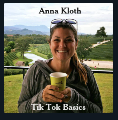 Anna Kloth - Tik Tok Basics