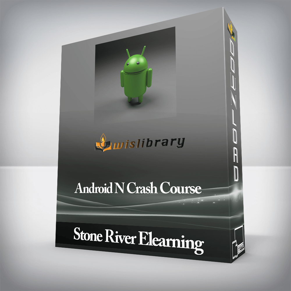 Stone River Elearning - Android N Crash Course