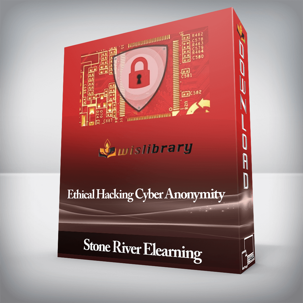 Stone River Elearning - Ethical Hacking Cyber Anonymity