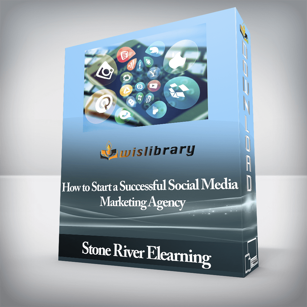 Stone River Elearning - How to Start a Successful Social Media Marketing Agency