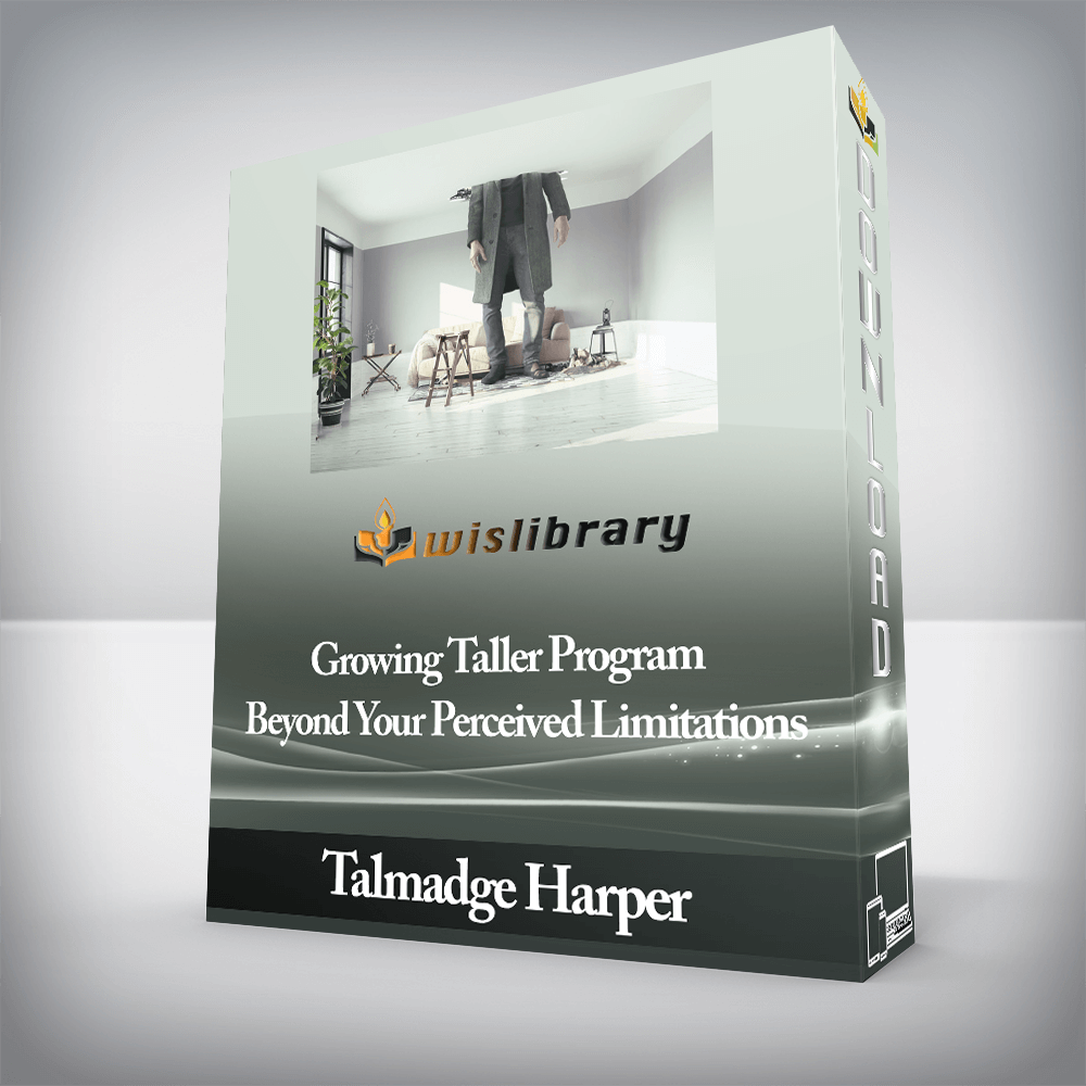 Talmadge Harper - Growing Taller Program Beyond Your Perceived Limitations