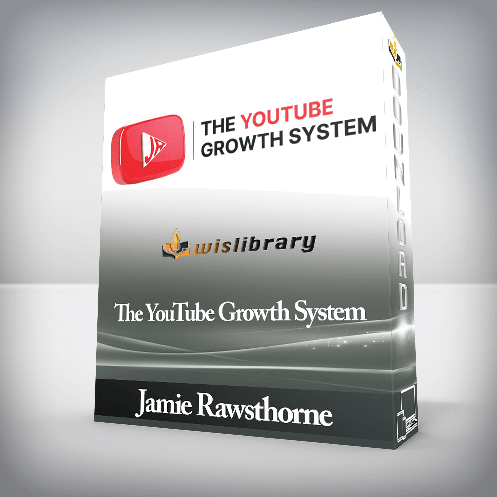 Jamie Rawsthorne - The YouTube Growth System