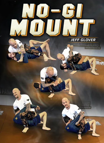 Jeff Glover - No Gi Mount Attacks