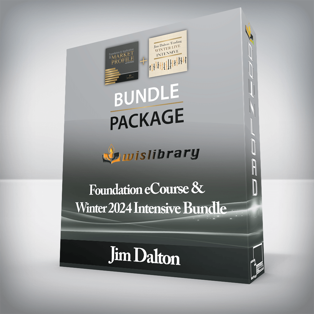 Jim Dalton - Foundation eCourse & Winter 2024 Intensive Bundle