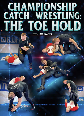 Josh Barnett - Championship Catch Wrestling - The Toe Hold