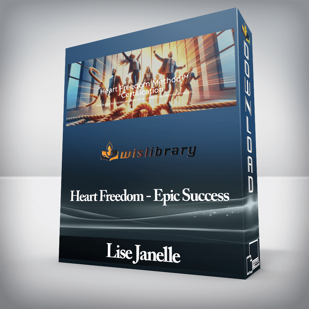 Lise Janelle - Heart Freedom - Epic Success
