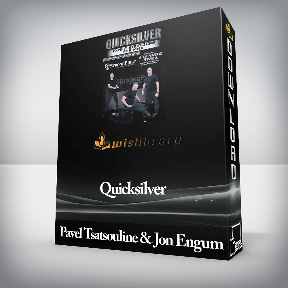 Pavel Tsatsouline & Jon Engum - Quicksilver