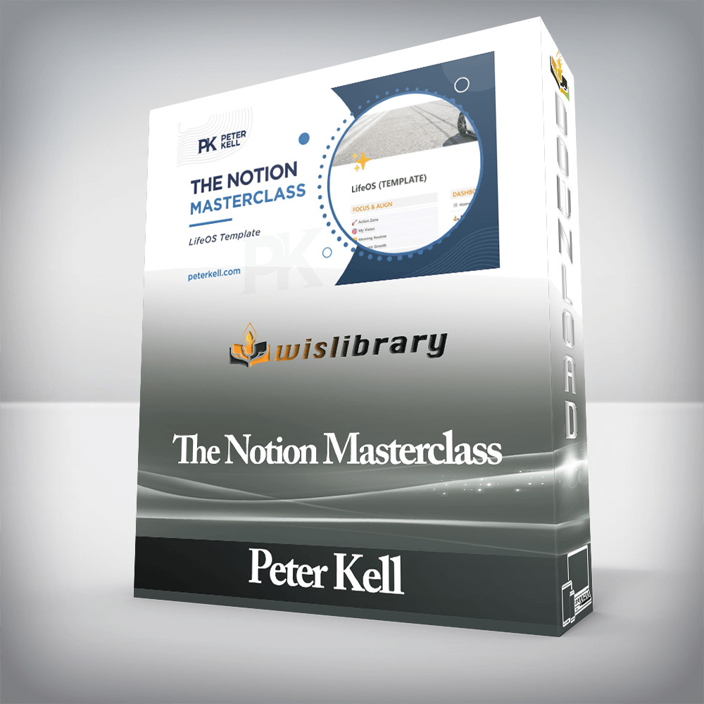 Peter Kell - The Notion Masterclass