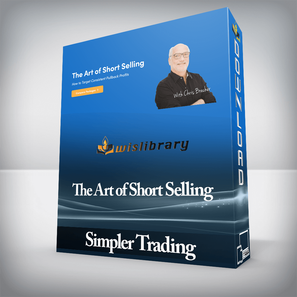 Simpler Trading The Art of Short Selling