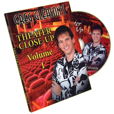 Greg Gleason - Theater Close-up Vol. 1