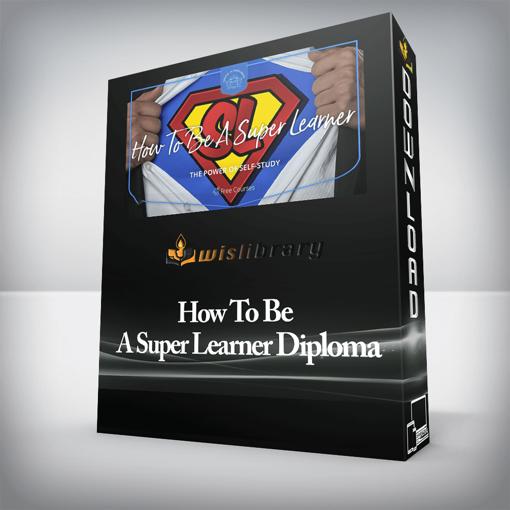 How To Be A Super Learner Diploma