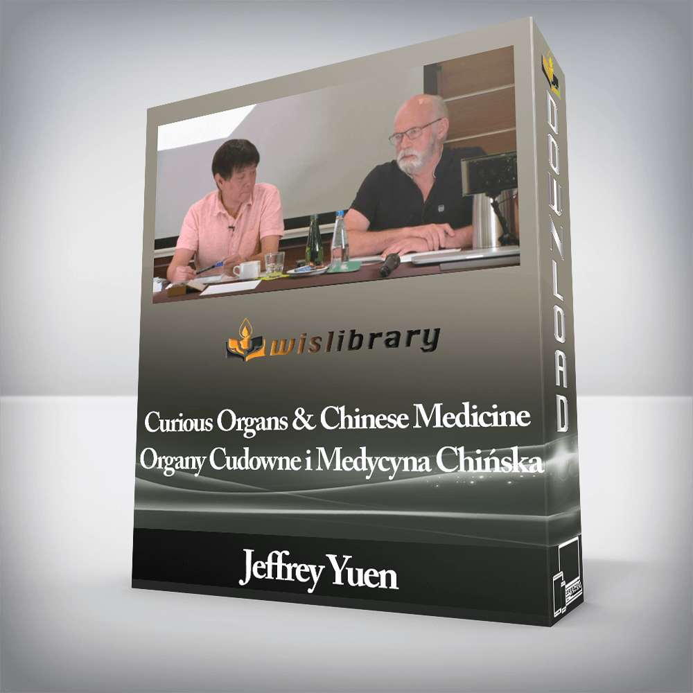 Jeffrey Yuen - Curious Organs & Chinese Medicine Organy Cudowne i Medycyna Chińska