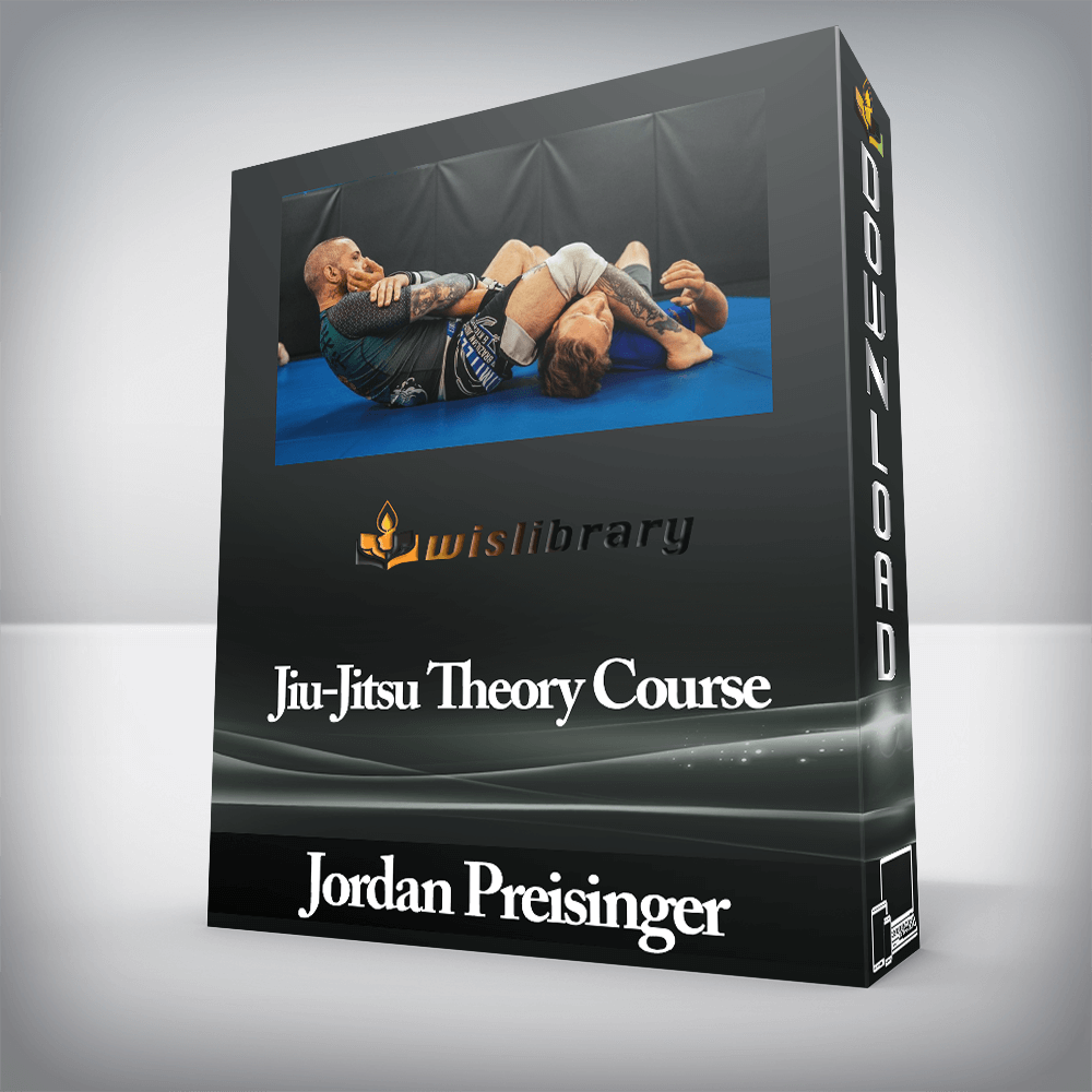 Jordan Preisinger - Jiu-Jitsu Theory Course