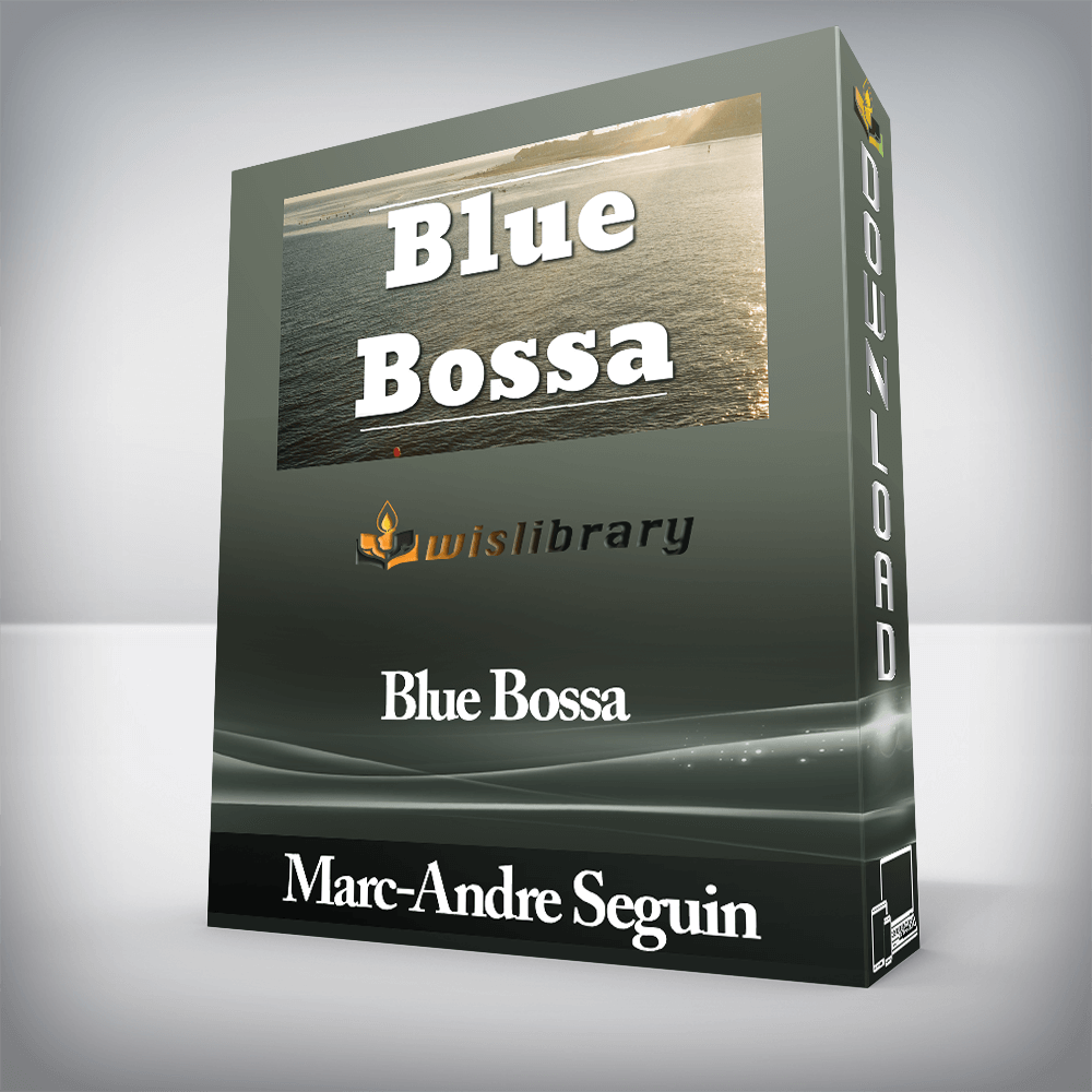 Marc-Andre Seguin - Blue Bossa
