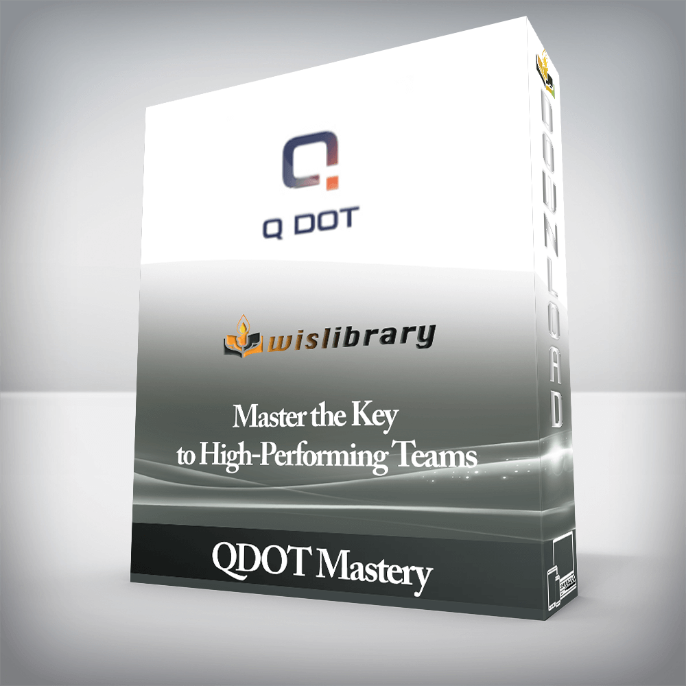 QDOT Mastery - Master the Key to High-Performing Teams