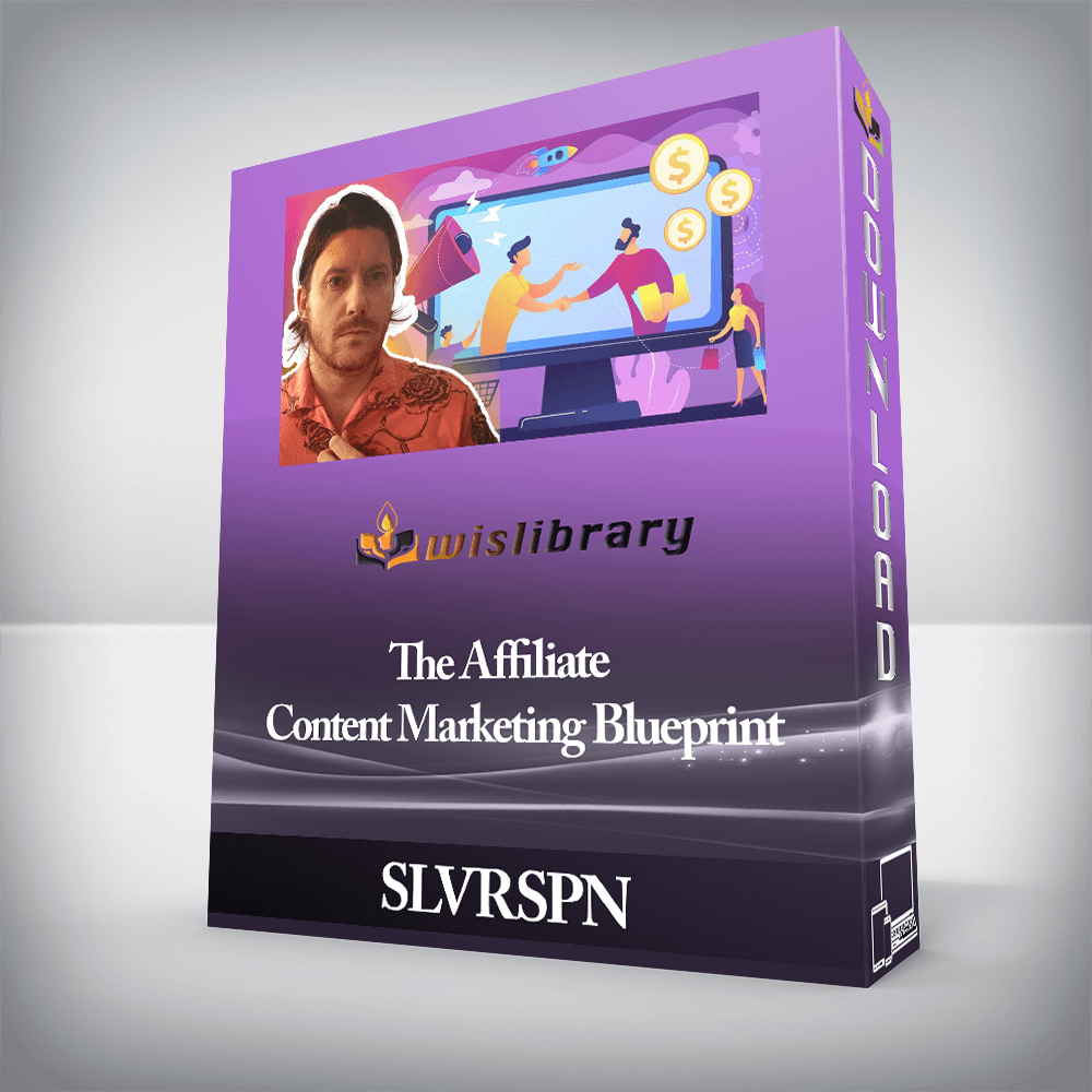 SLVRSPN The Affiliate Content Marketing Blueprint