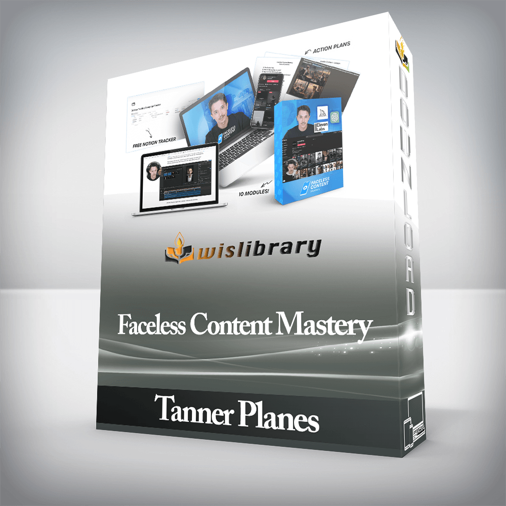 Tanner Planes - Faceless Content Mastery