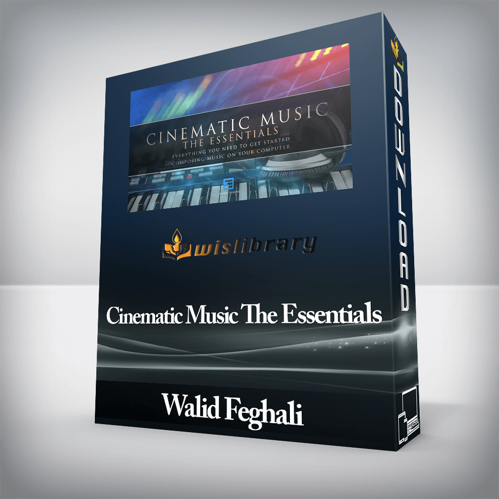 Walid Feghali - Cinematic Music The Essentials