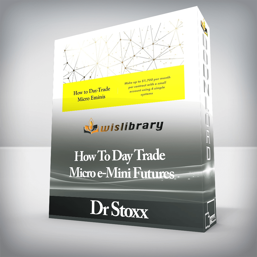 Dr Stoxx - How To Day Trade Micro e-Mini Futures