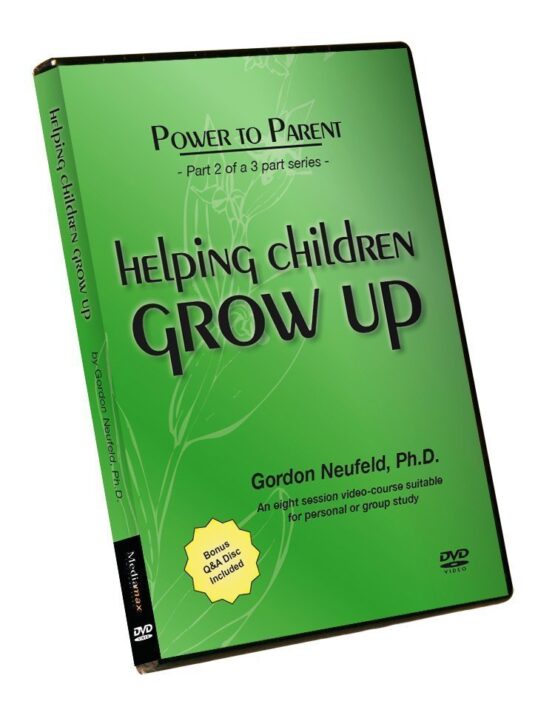 Gordon Neufeld - Helping Children Grow Up 