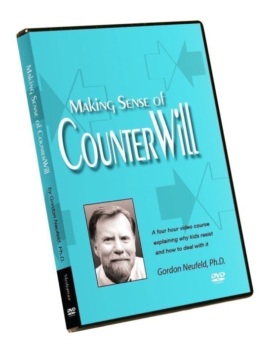 Gordon Neufeld - Making Sense of Counterwill