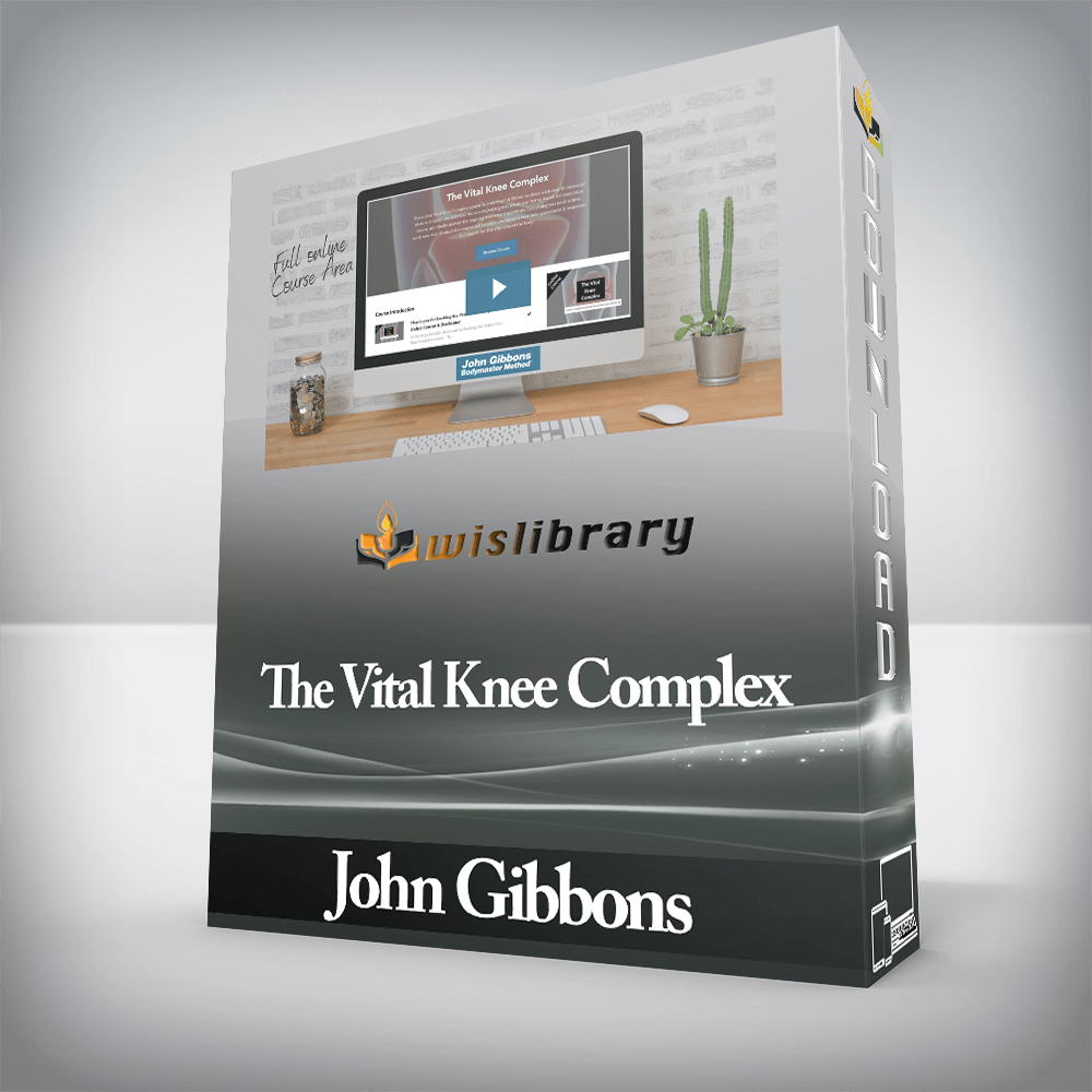 John Gibbons - The Vital Knee Complex