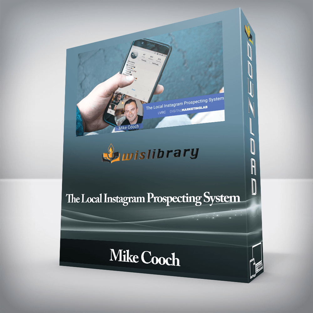 Mike Cooch - The Local Instagram Prospecting System