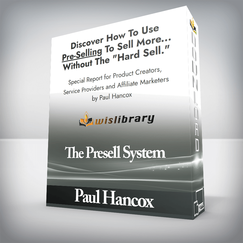 Paul Hancox - The Presell System