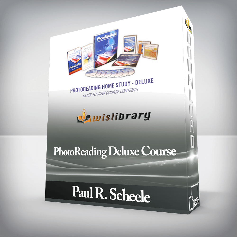 Paul R. Scheele - PhotoReading Deluxe Course