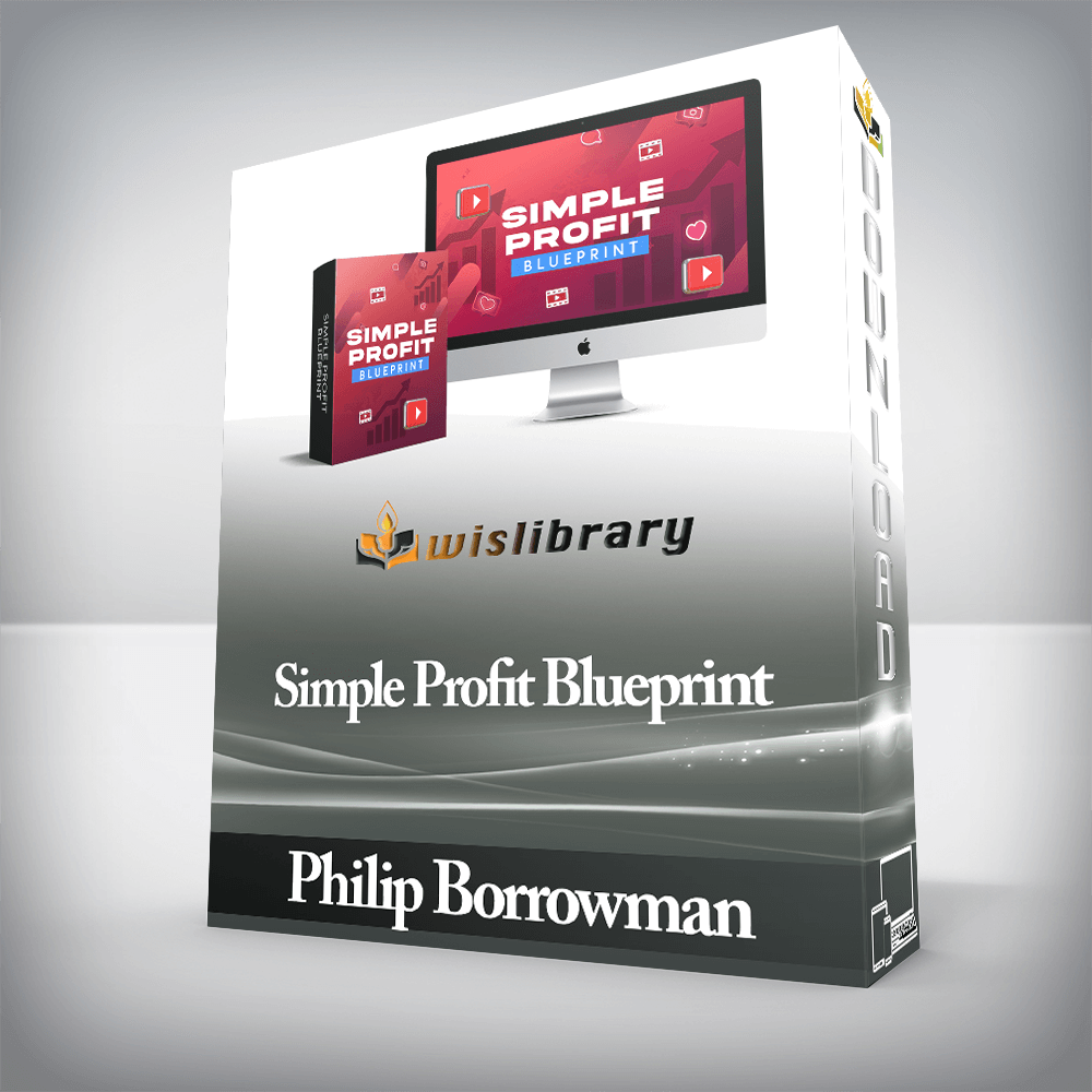 Philip Borrowman - Simple Profit Blueprint