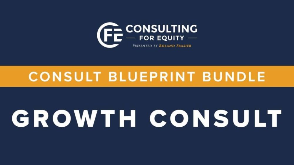 Roland Frasier - My $25K Consult Blueprint Bundle