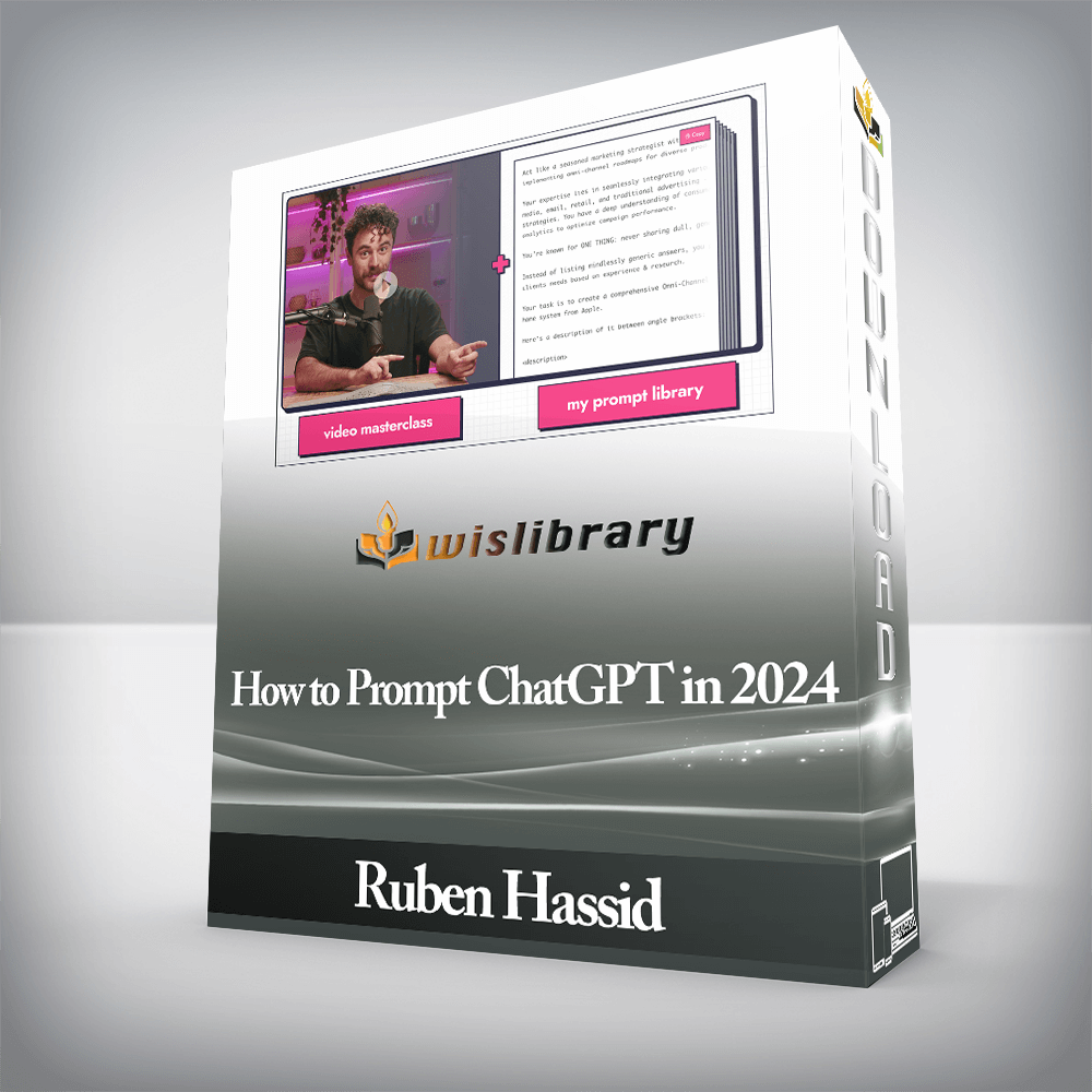 Ruben Hassid - How to Prompt ChatGPT in 2024