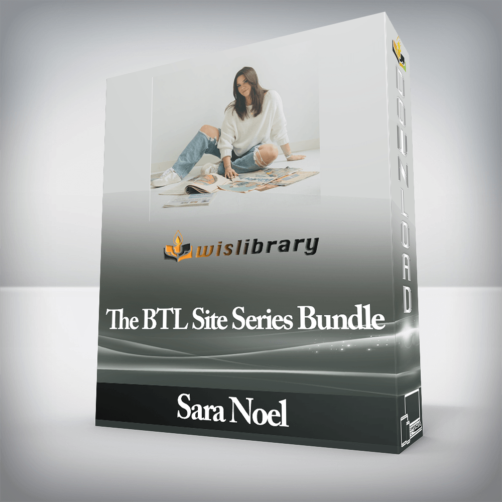 Sara Noel - The BTL Site Series Bundle