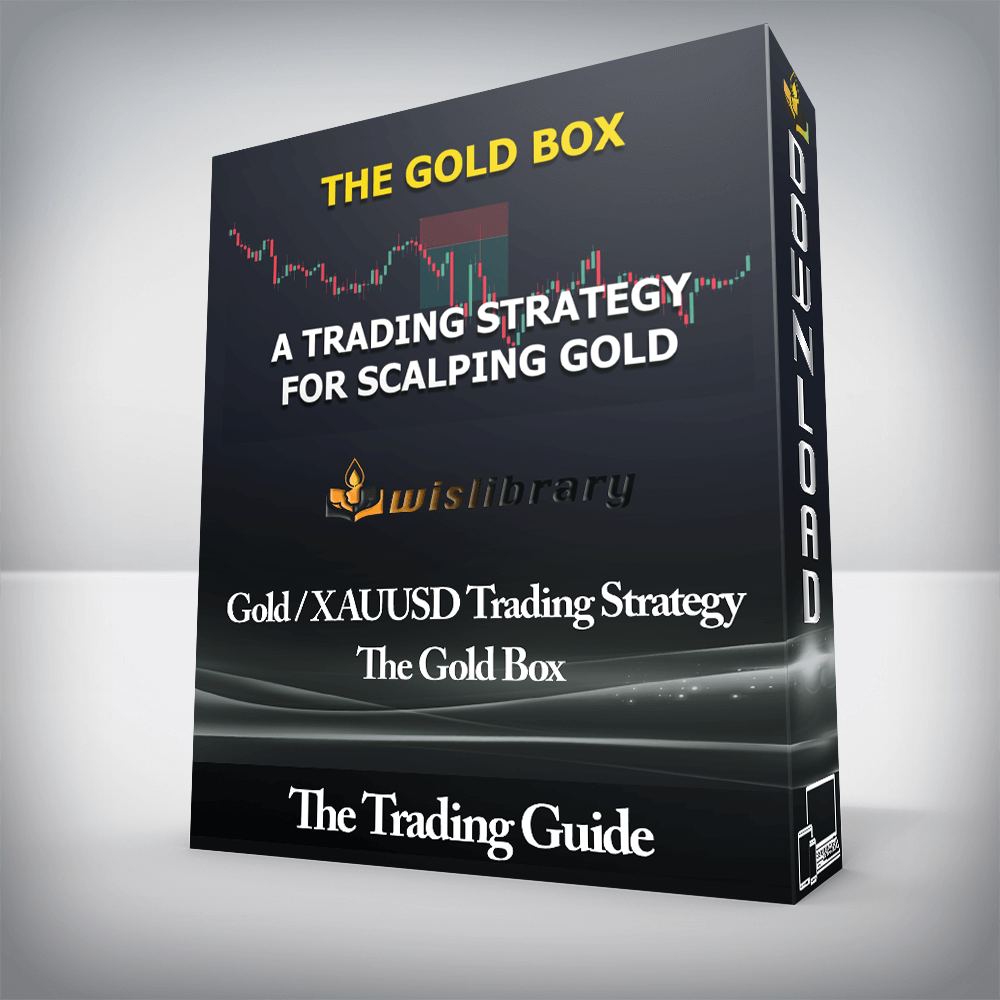 The Trading Guide - Gold / XAUUSD Trading Strategy - The Gold Box