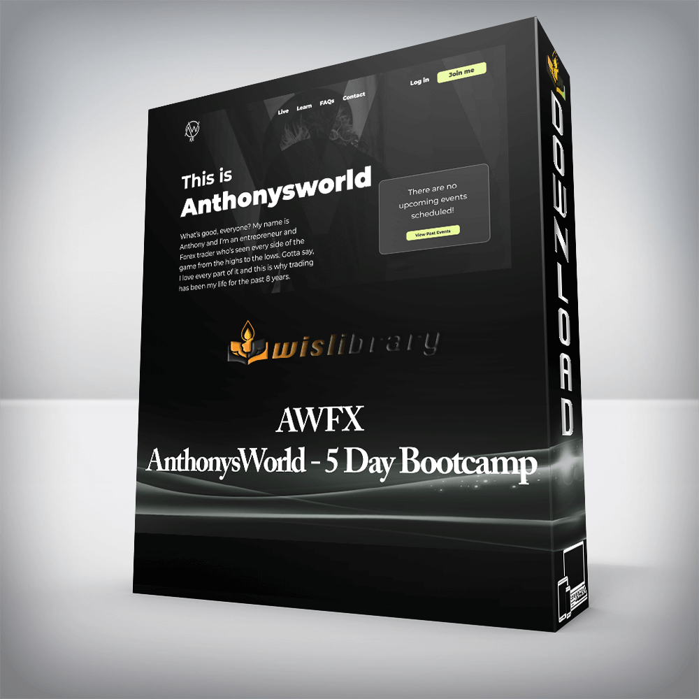 AWFX - AnthonysWorld - 5 Day Bootcamp