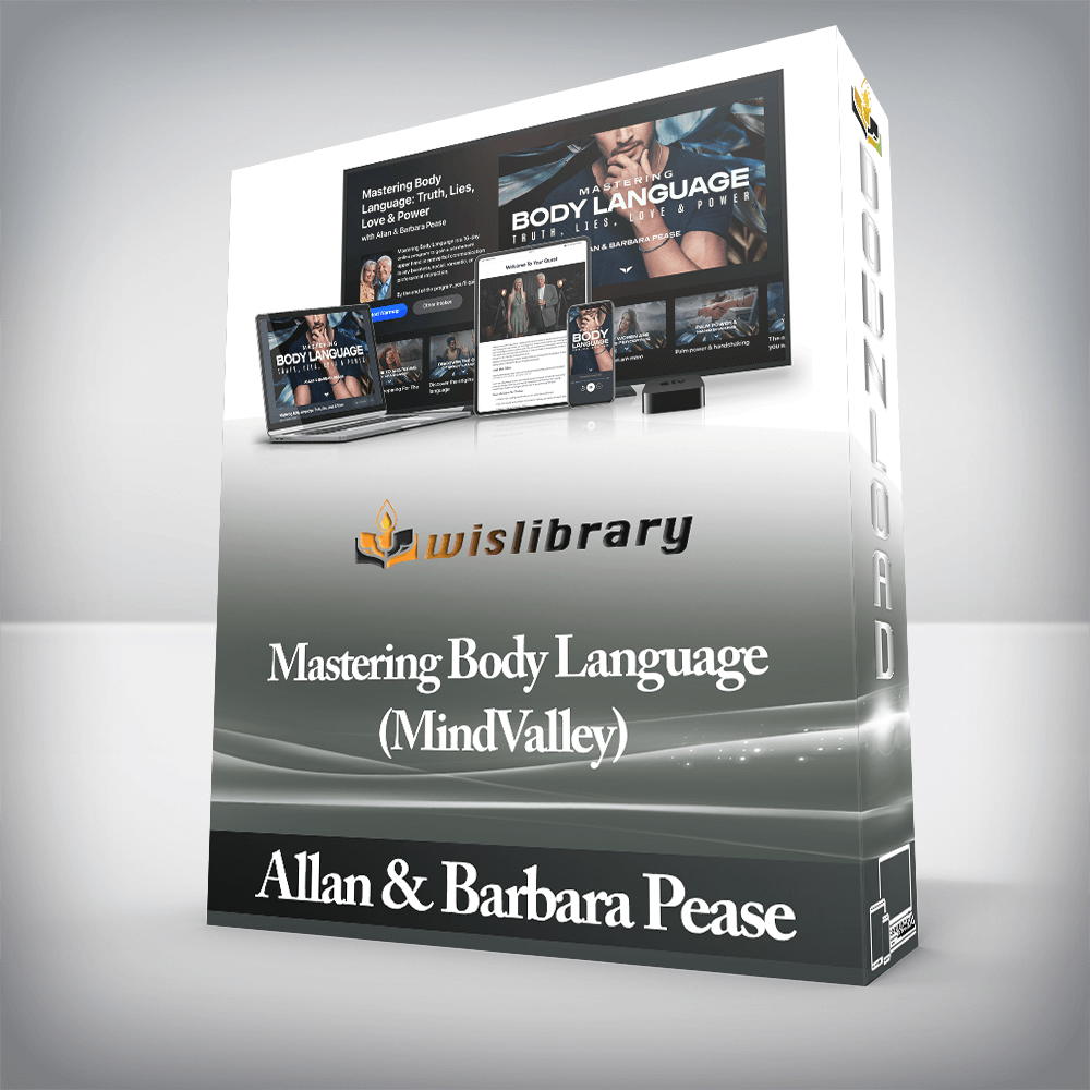 Allan & Barbara Pease - Mastering Body Language (MindValley)