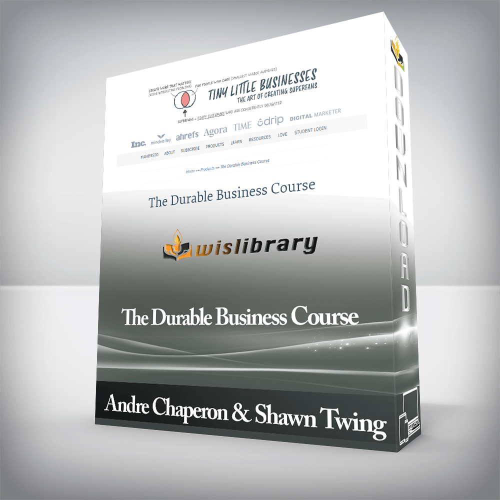 Andre Chaperon & Shawn Twing - The Durable Business Course