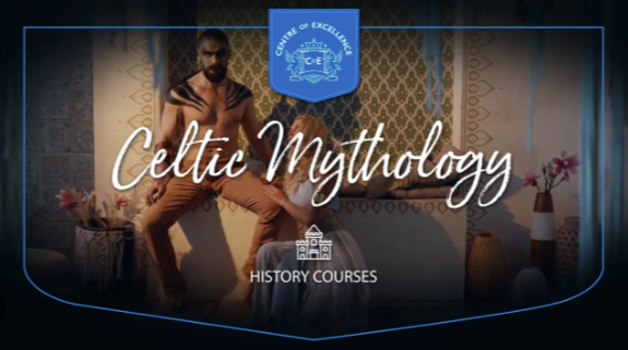 Centre of Excellence - Celtic Mythology Diploma Course