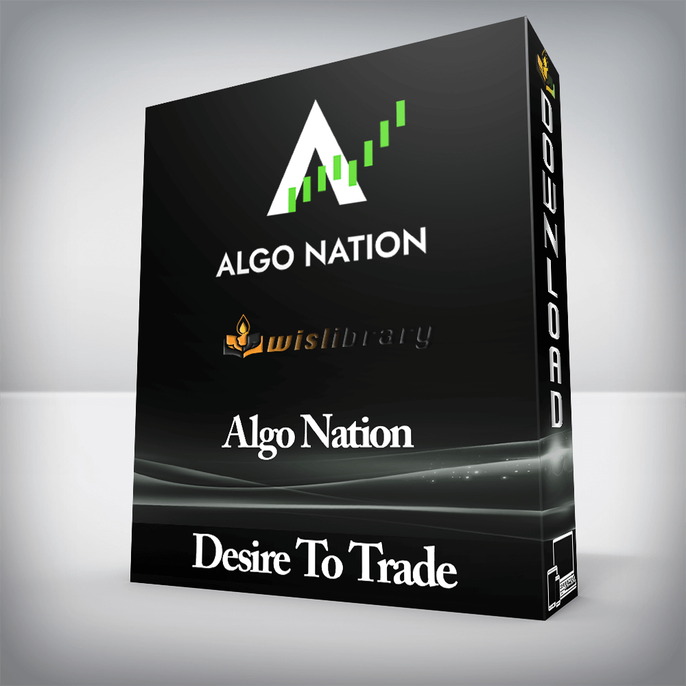 Desire To Trade - Algo Nation